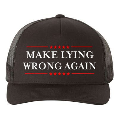 Make Lying Wrong Again Gift Resist Racism Anti Trump Yupoong Adult 5-Panel Trucker Hat