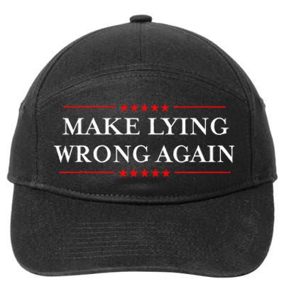 Make Lying Wrong Again Gift Resist Racism Anti Trump 7-Panel Snapback Hat