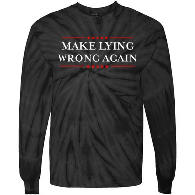 Make Lying Wrong Again Gift Resist Racism Anti Trump Tie-Dye Long Sleeve Shirt