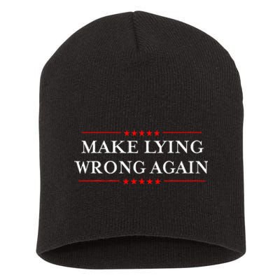 Make Lying Wrong Again Gift Resist Racism Anti Trump Short Acrylic Beanie