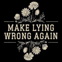 Make Lying Wrong Again Wildflowers Anti Trump Subtle Protest Performance Shirt