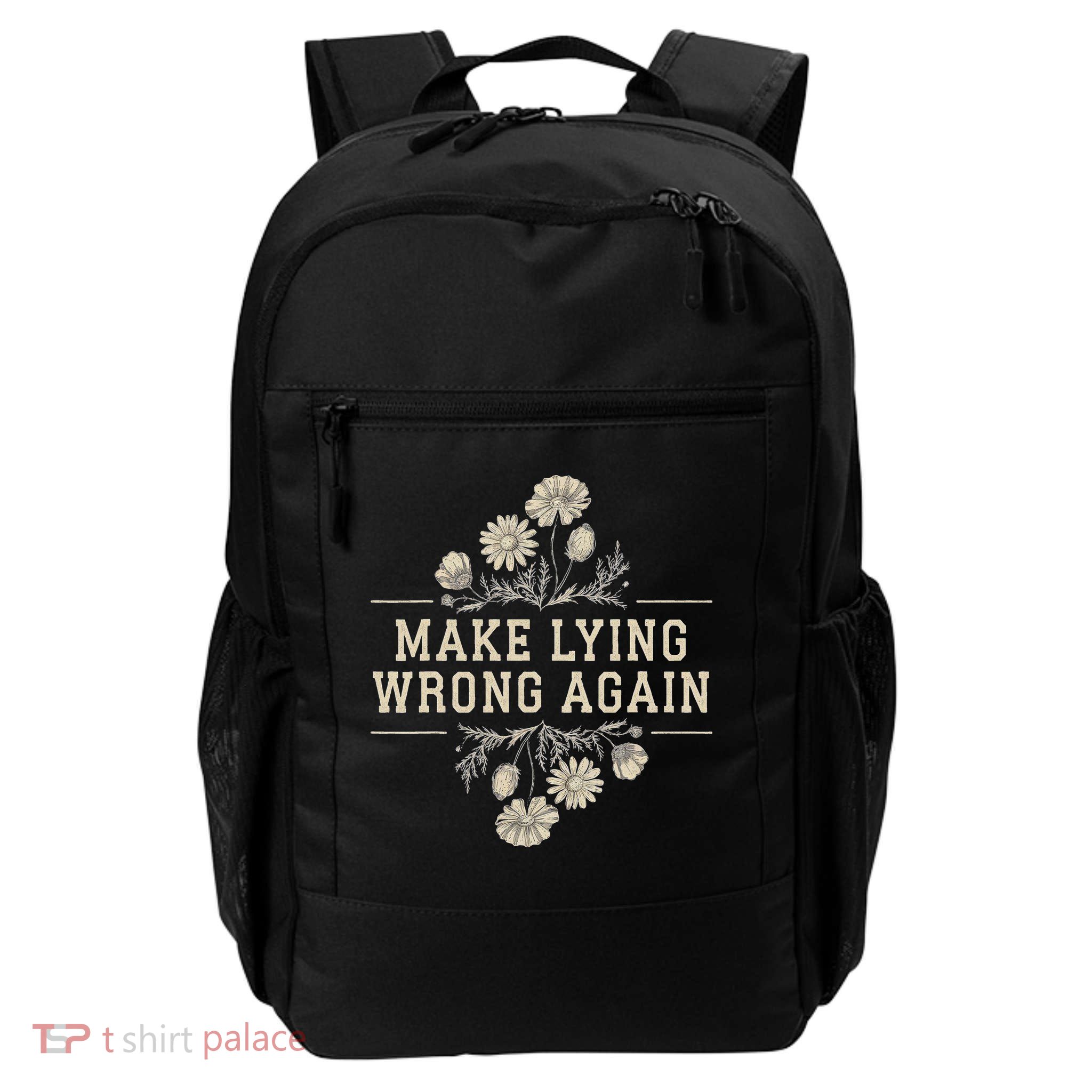 Make Lying Wrong Again Wildflowers Anti Trump Subtle Protest Daily Commute Backpack