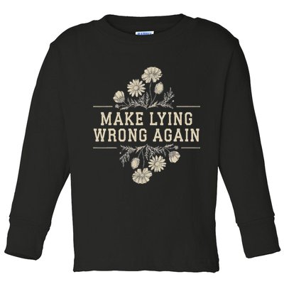 Make Lying Wrong Again Wildflowers Anti Trump Subtle Protest Toddler Long Sleeve Shirt