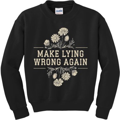 Make Lying Wrong Again Wildflowers Anti Trump Subtle Protest Kids Sweatshirt