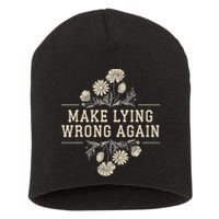 Make Lying Wrong Again Wildflowers Anti Trump Subtle Protest Short Acrylic Beanie