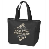 Make Lying Wrong Again Wildflowers Anti Trump Subtle Protest Zip Tote Bag