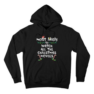 Most Likely Watch Christmas Movie Xmas Family Matching Hoodie