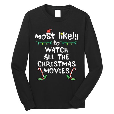 Most Likely Watch Christmas Movie Xmas Family Matching Long Sleeve Shirt