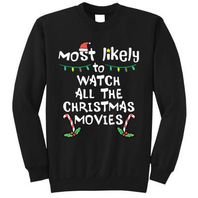 Most Likely Watch Christmas Movie Xmas Family Matching Sweatshirt