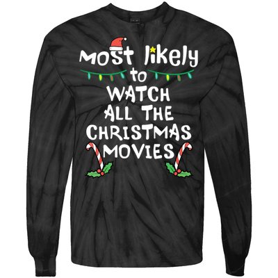 Most Likely Watch Christmas Movie Xmas Family Matching Tie-Dye Long Sleeve Shirt