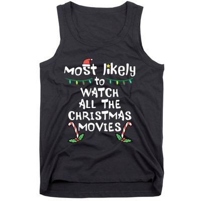 Most Likely Watch Christmas Movie Xmas Family Matching Tank Top