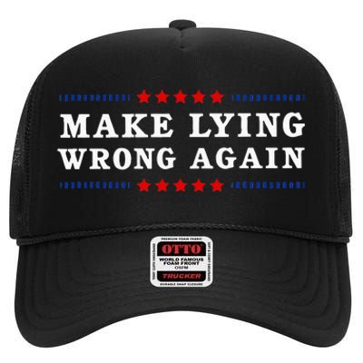 Make Lying Wrong Again Anti Trump High Crown Mesh Back Trucker Hat