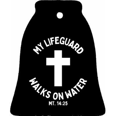 My Lifeguard Walks On Water Jesus Christ Christian Faith Ceramic Bell Ornament