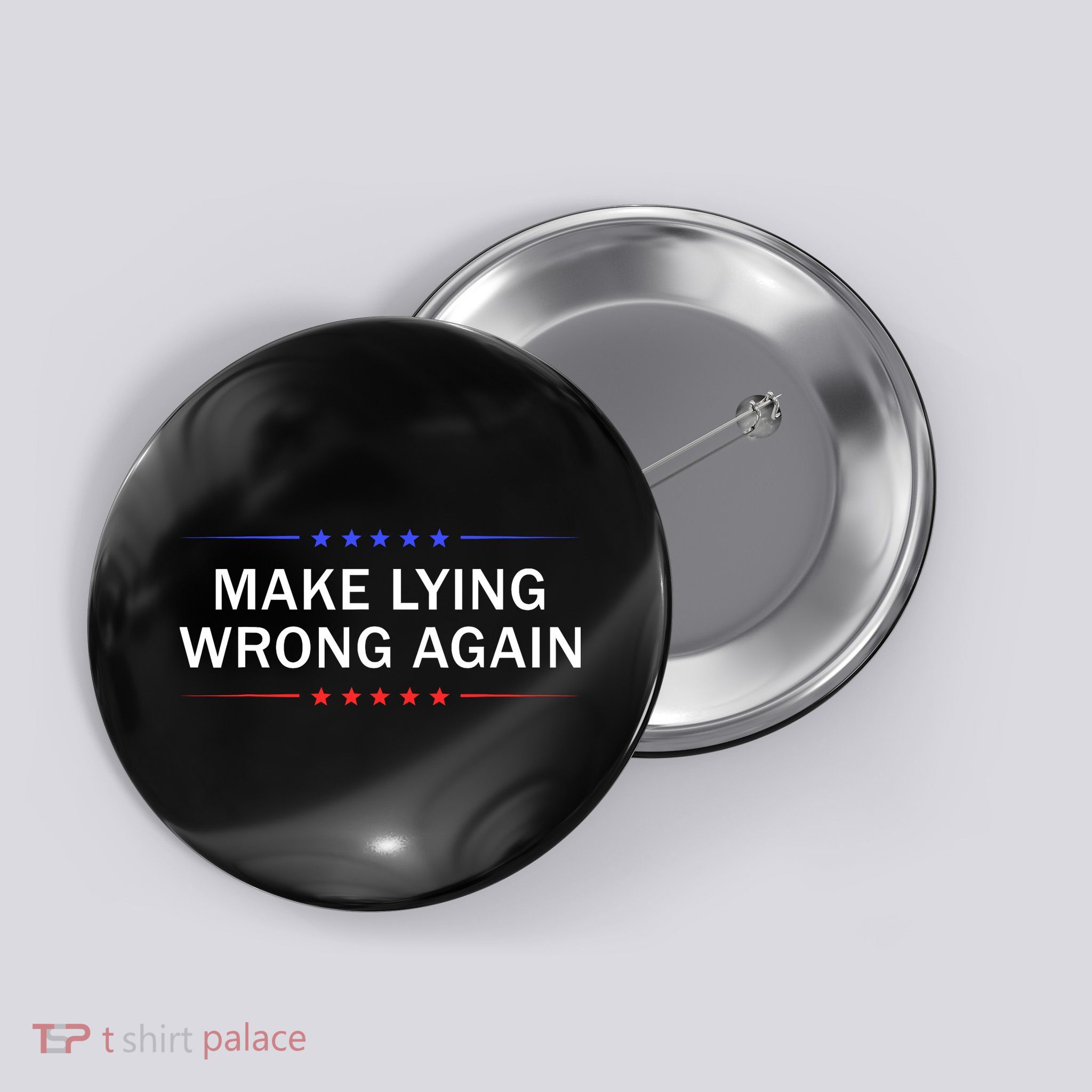 Make Lying Wrong Again Gift Button