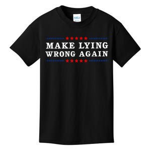 Make Lying Wrong Again Anti Trump Kids T-Shirt