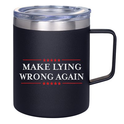Make Lying Wrong Again Gift Resist Racism Anti Trump 12oz Stainless Steel Coffee Mug