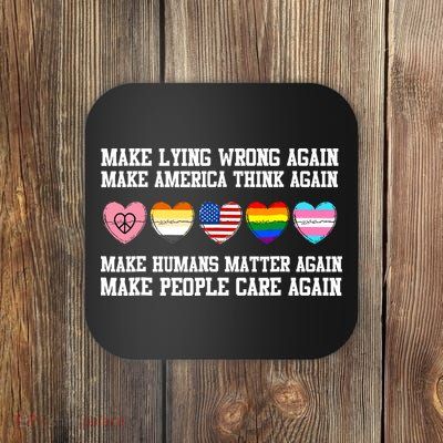 Make Lying Wrong Again Humans Rights Apparel Coaster