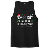 Most Likely Watch All The Christmas Movies Matching Xmas PosiCharge Competitor Tank