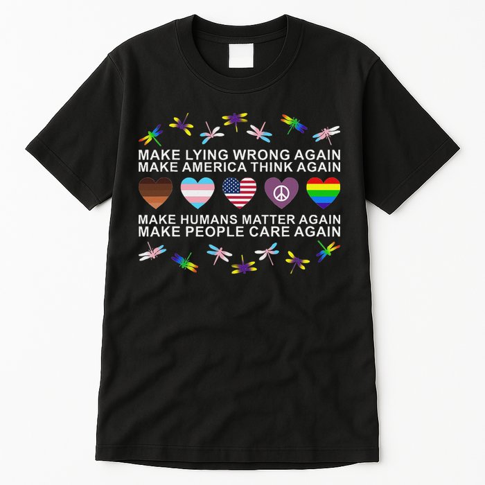 Make Lying Wrong Again Human’S Rights Apparel Tall T-Shirt
