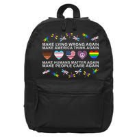 Make Lying Wrong Again Human’S Rights Apparel 16 in Basic Backpack