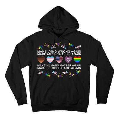 Make Lying Wrong Again Human’S Rights Apparel Tall Hoodie
