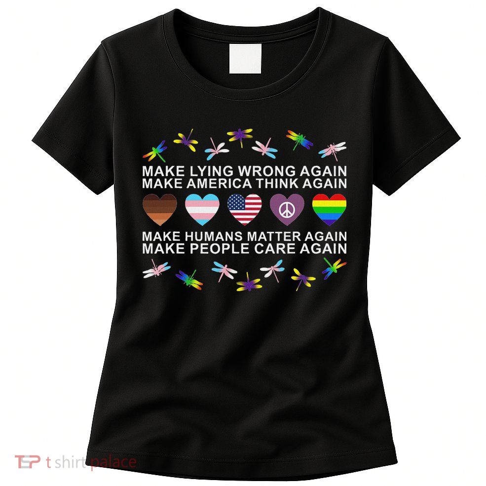 Make Lying Wrong Again Human’S Rights Apparel Women's T-Shirt