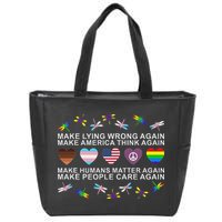Make Lying Wrong Again Human’S Rights Apparel Zip Tote Bag