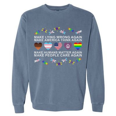 Make Lying Wrong Again Human’S Rights Apparel Garment-Dyed Sweatshirt
