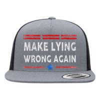 Make Lying Wrong Again Flat Bill Trucker Hat