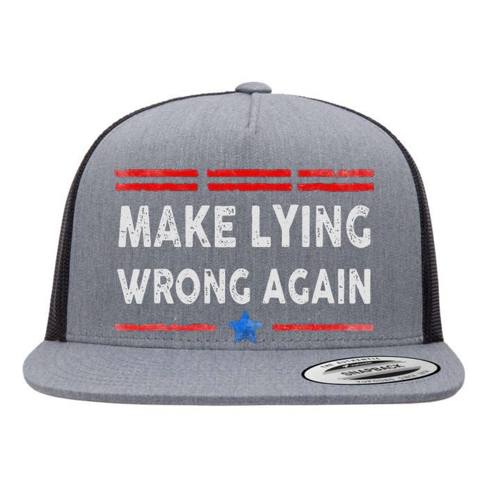 Make Lying Wrong Again Flat Bill Trucker Hat