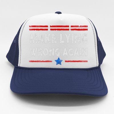 Make Lying Wrong Again Trucker Hat