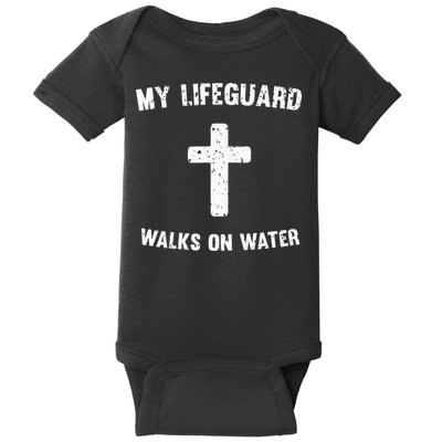 My Lifeguard Walks On Water Baby Bodysuit