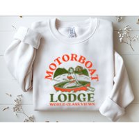 Motorboat Lodge World Class Views. Funny Retro Canoe Pinup Sweatshirt