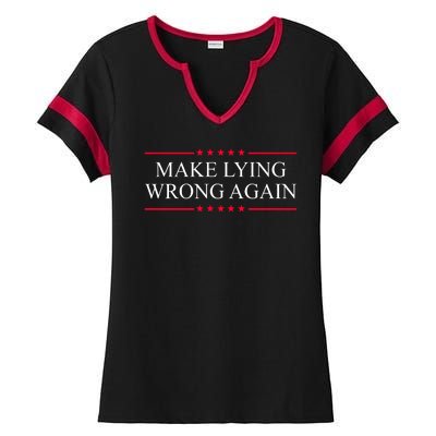 Make Lying Wrong Again Political Election Ladies Halftime Notch Neck Tee