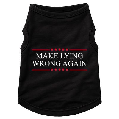 Make Lying Wrong Again Political Election Doggie Tank