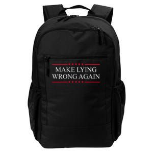 Make Lying Wrong Again Political Election Daily Commute Backpack