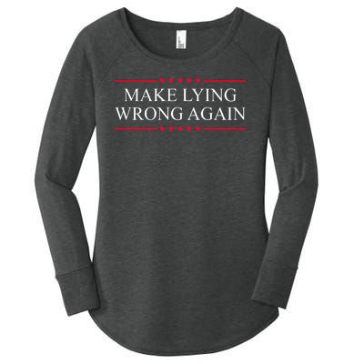 Make Lying Wrong Again Political Election Women's Perfect Tri Tunic Long Sleeve Shirt