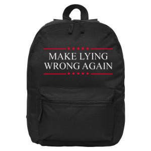 Make Lying Wrong Again Political Election 16 in Basic Backpack