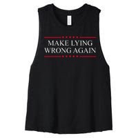 Make Lying Wrong Again Political Election Women's Racerback Cropped Tank