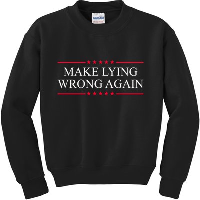 Make Lying Wrong Again Political Election Kids Sweatshirt