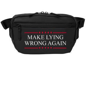 Make Lying Wrong Again Political Election Crossbody Pack