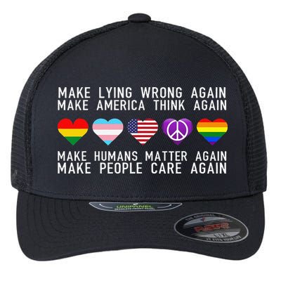 Make Lying Wrong Again Human Rights Sarcastic Statement Flexfit Unipanel Trucker Cap
