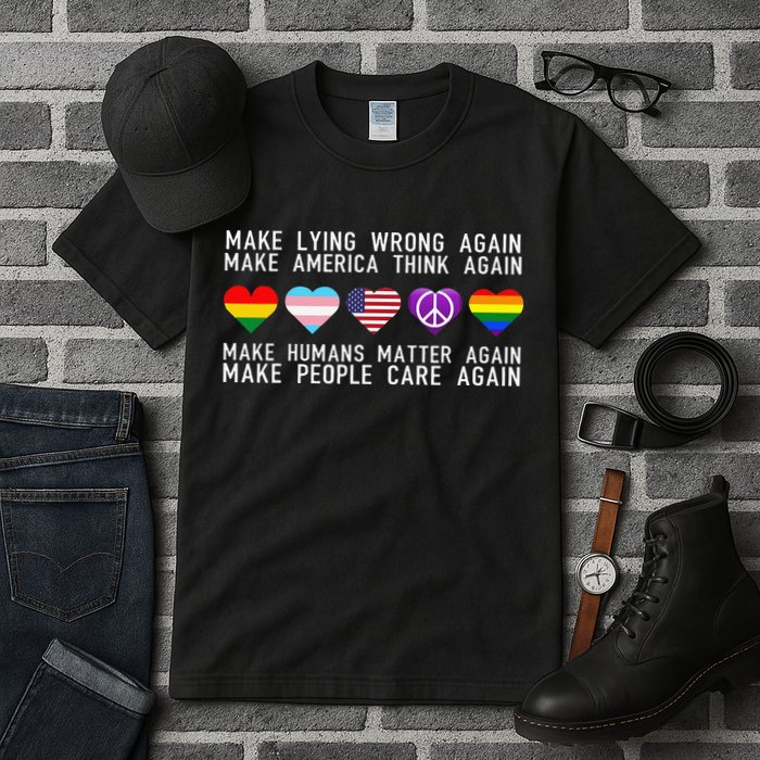 Make Lying Wrong Again Human Rights Sarcastic Statement Tall T-Shirt