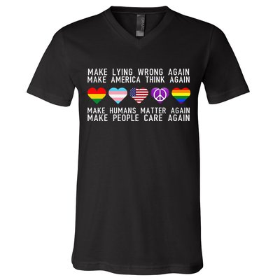 Make Lying Wrong Again Human Rights Sarcastic Statement V-Neck T-Shirt