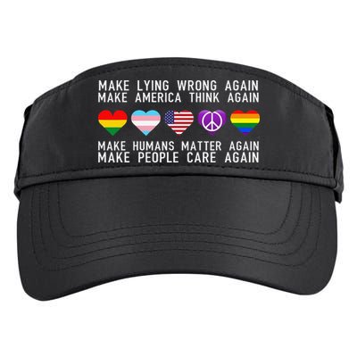 Make Lying Wrong Again Human Rights Sarcastic Statement Adult Drive Performance Visor