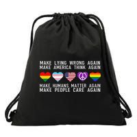 Make Lying Wrong Again Human Rights Sarcastic Statement Drawstring Bag