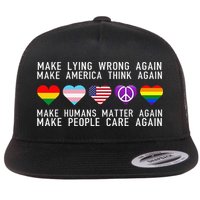 Make Lying Wrong Again Human Rights Sarcastic Statement Flatbill Hat