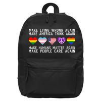 Make Lying Wrong Again Human Rights Sarcastic Statement 16 in Basic Backpack