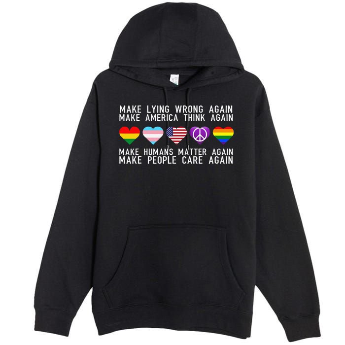 Make Lying Wrong Again Human Rights Sarcastic Statement Premium Pullover Hoodie