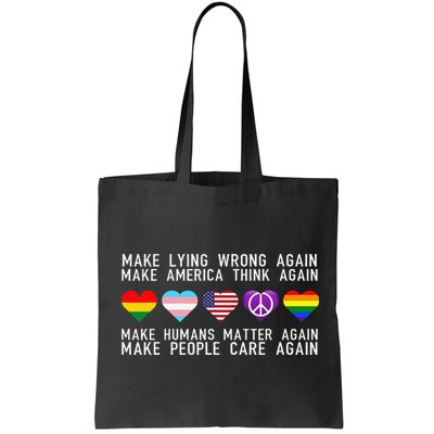Make Lying Wrong Again Human Rights Sarcastic Statement Bag